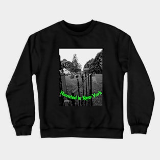 Haunted in NY Ghost Green Crewneck Sweatshirt